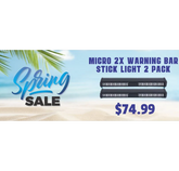 SPRING SALE MICRO 2X WARNING BAR STICK LIGHT 2 PACK